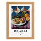 Focaccia – Italian Bread Dish, Tavern Poster, set in oak frame