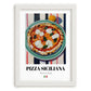 Pizza Siciliana – Italian Pizza, Restaurant Poster, placed in minimal white frame