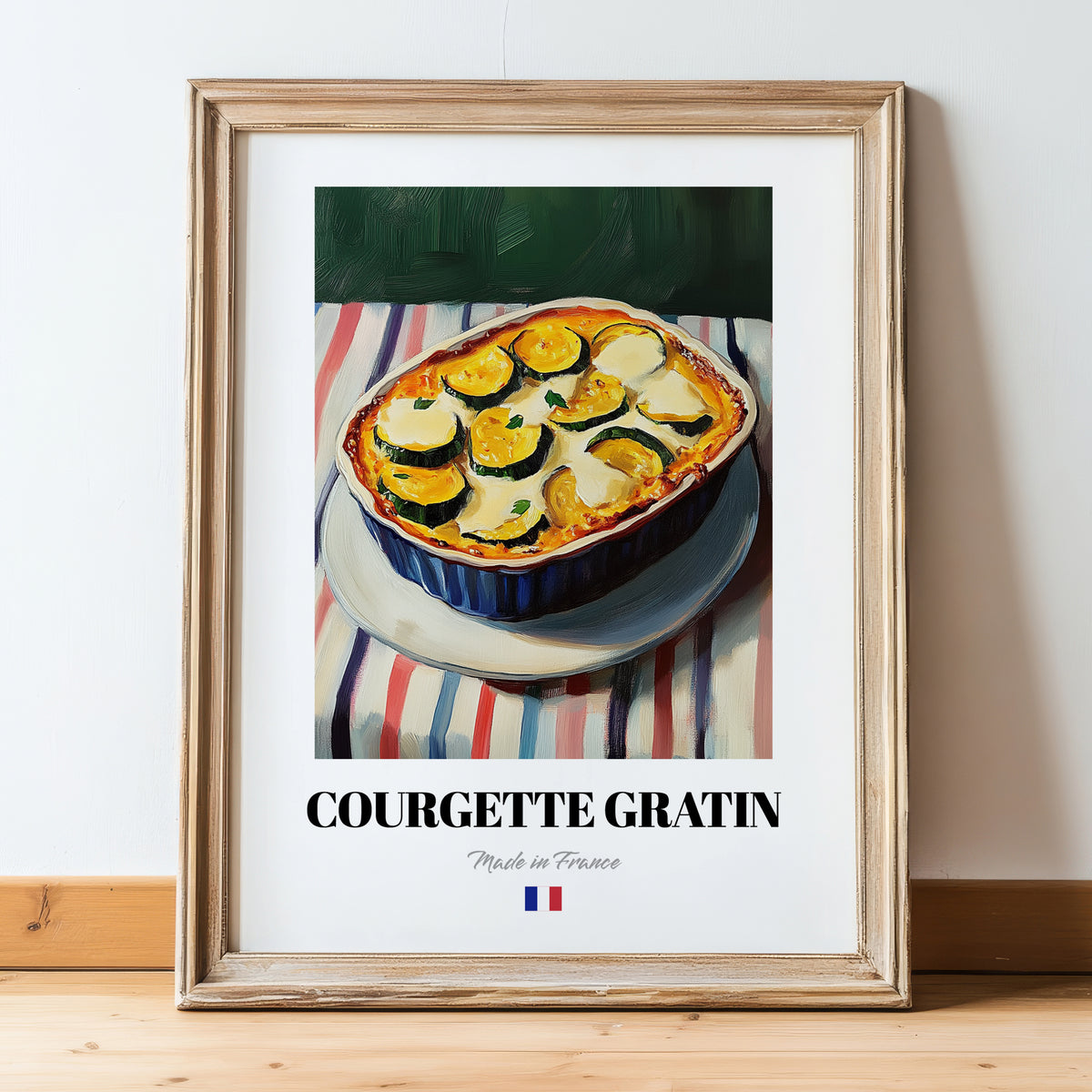 Courgette Gratin – on Striped Tablecloth, French Food Poster, in wooden frame leaning on the floor