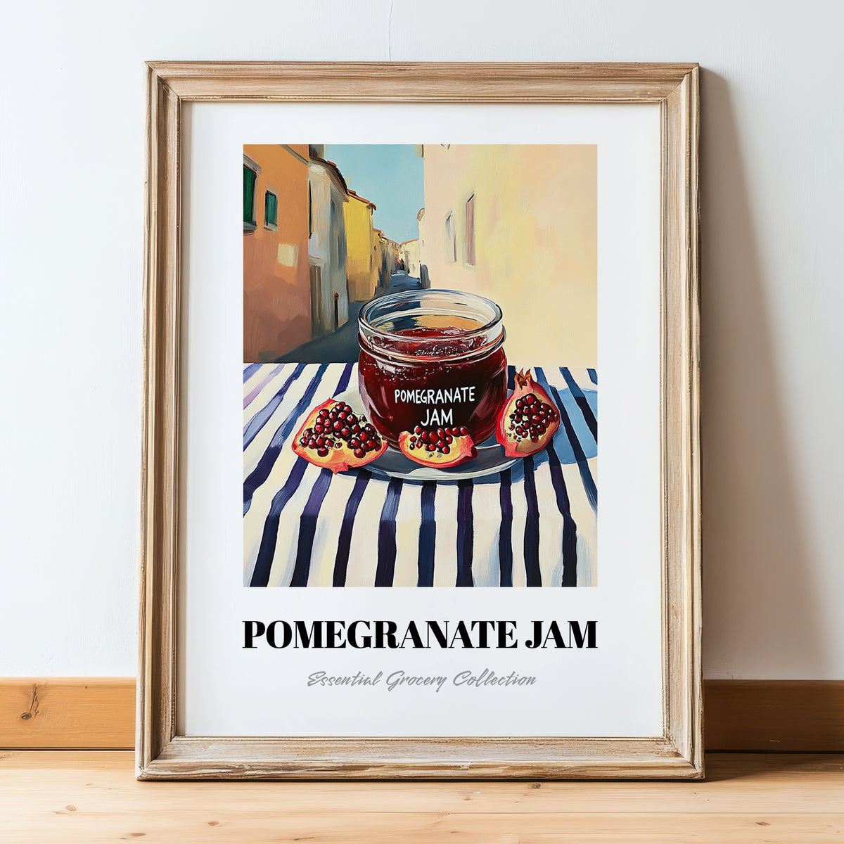 Pomegranate Jam – Italian Street Café Scene, Jam Painting, in wooden frame leaning on the floor