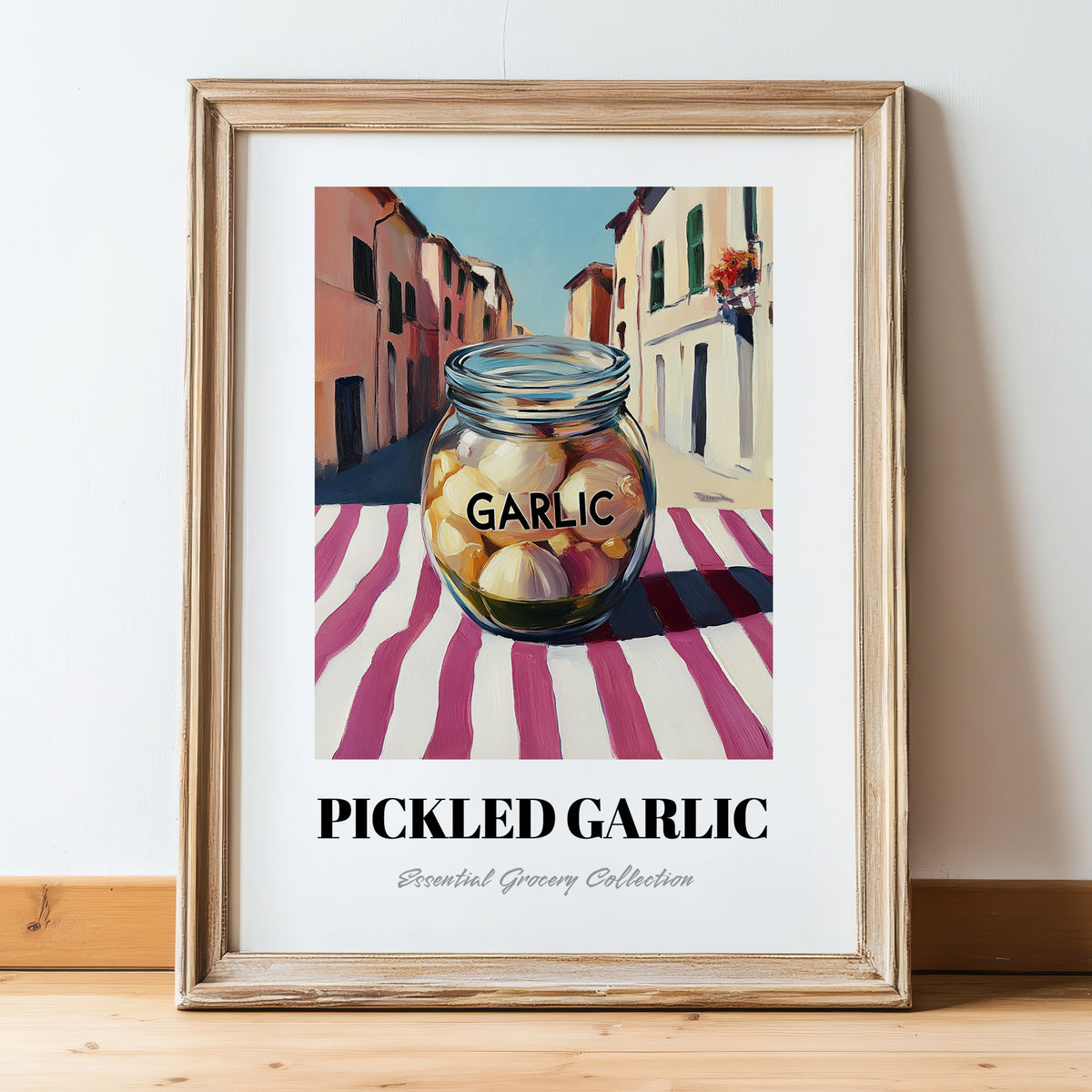 Pickled Garlic – Italian Urban Café Scene, Canned Vegetables Wall Decor, in wooden frame leaning on the floor