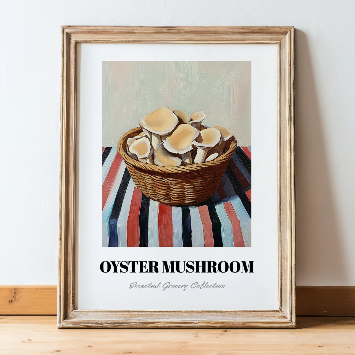 Oyster Mushroom – on Striped Tablecloth, Mushrooms Art, in wooden frame leaning on the floor