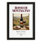 Rosso di Montalcino – Italian Red Wine, Wine Bar Wall Art, in sleek black frame