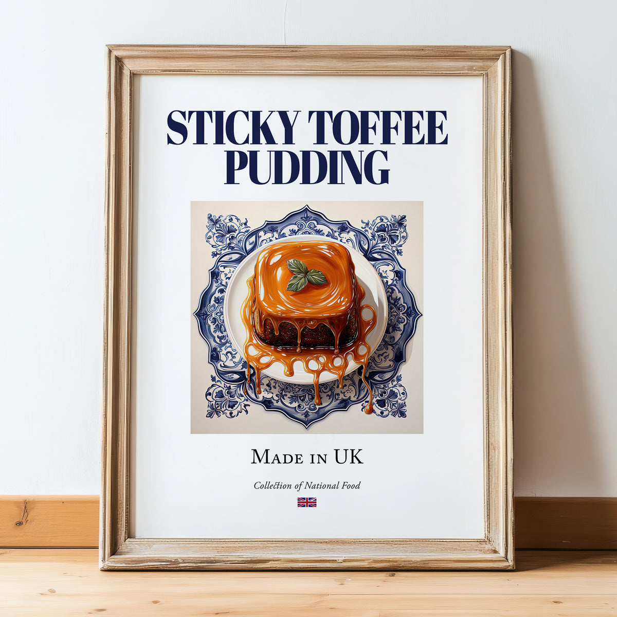 Sticky Toffee Pudding – English Dessert Dish, Café Wall Decor, in wooden frame leaning on the floor
