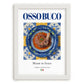 Osso Buco – Italian Meat Dish, Tavern Poster, placed in minimal white frame