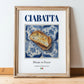 Ciabatta – Italian Bread Dish, Brasserie Poster, in wooden frame leaning on the floor