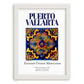 Puerto Vallarta, Mexico – Tourist Destination Poster, placed in minimal white frame